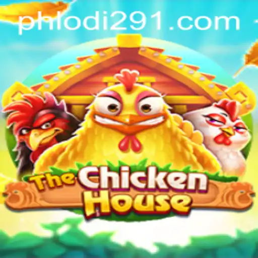 Unveiling 'TheChickenHouse': Explore the World of Strategy and Surprise with Lodi291