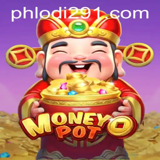 Exploring MoneyPot: A Thrilling Gaming Venture with Lodi291